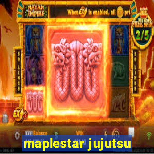 maplestar jujutsu